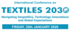 International Conference on “Textiles 2030 - Navigating Geopolitics, Technology Innovations and Global Expectations” 